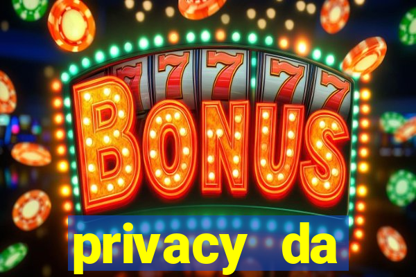 privacy da pipokinha gratis